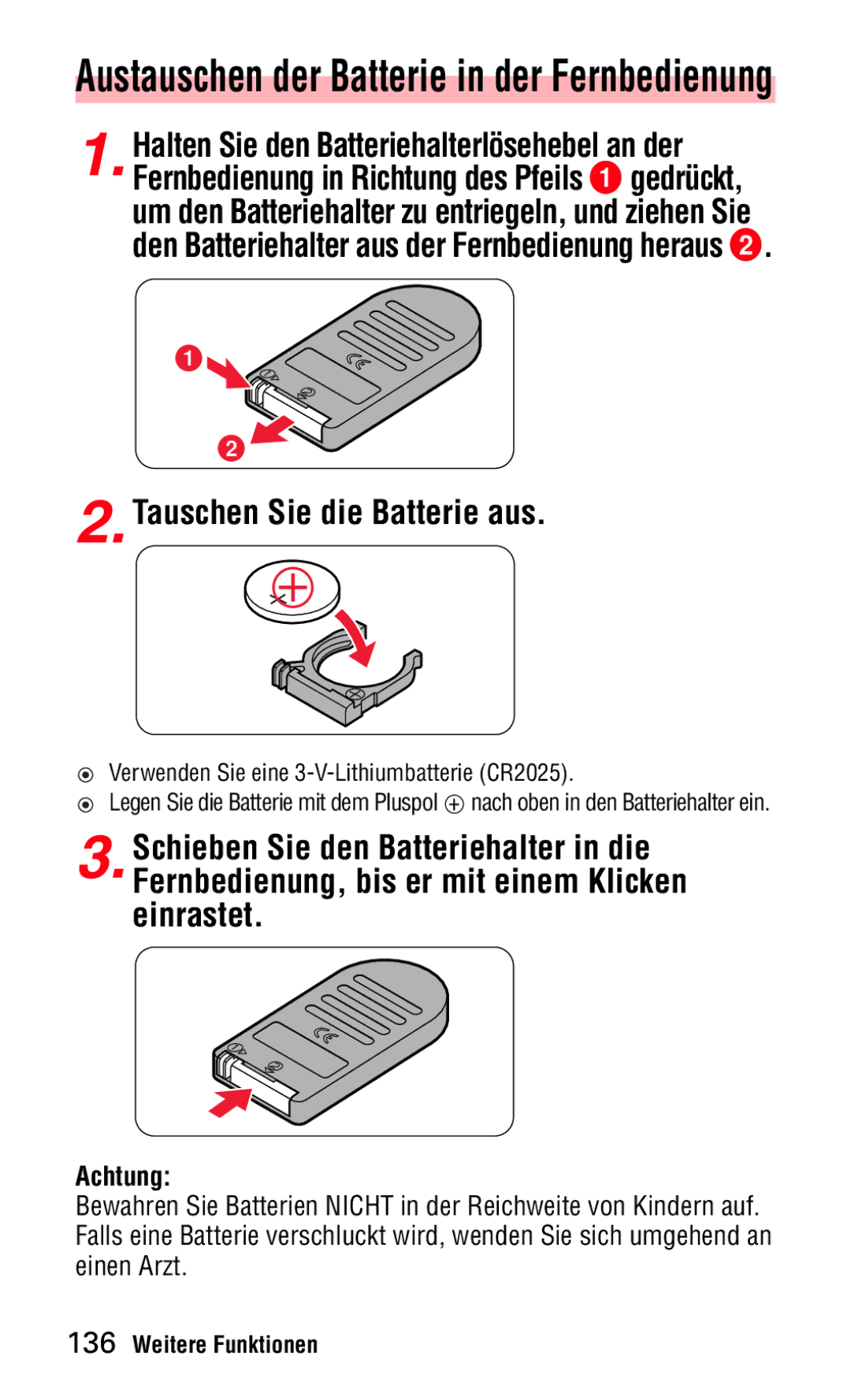 Nikon 140ED instruction manual Austauschen der Batterie in der Fernbedienung, Tauschen Sie die Batterie aus, Achtung 