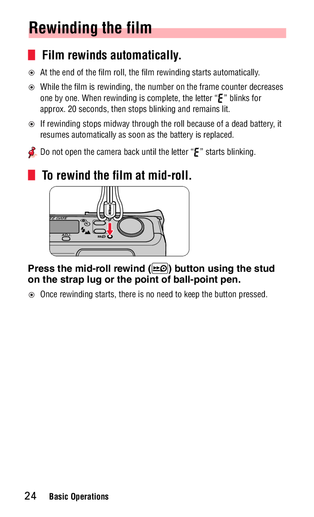 Nikon 140ED instruction manual Rewinding the film, Film rewinds automatically, To rewind the film at mid-roll 