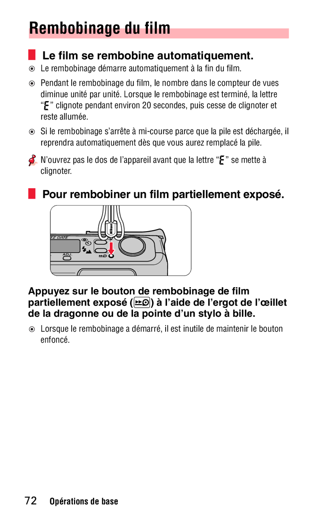 Nikon 140ED Rembobinage du film, Le film se rembobine automatiquement, Pour rembobiner un film partiellement exposé 