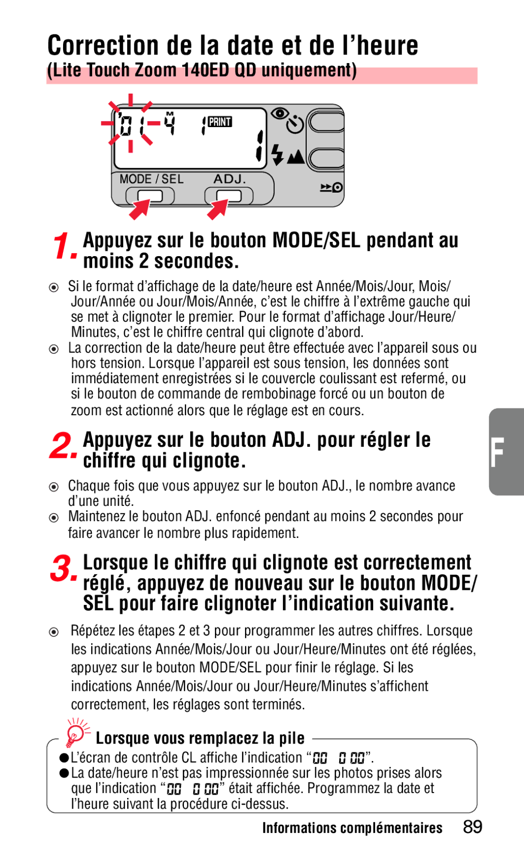 Nikon 140ED Correction de la date et de l’heure, Appuyez sur le bouton MODE/SEL pendant au moins 2 secondes 