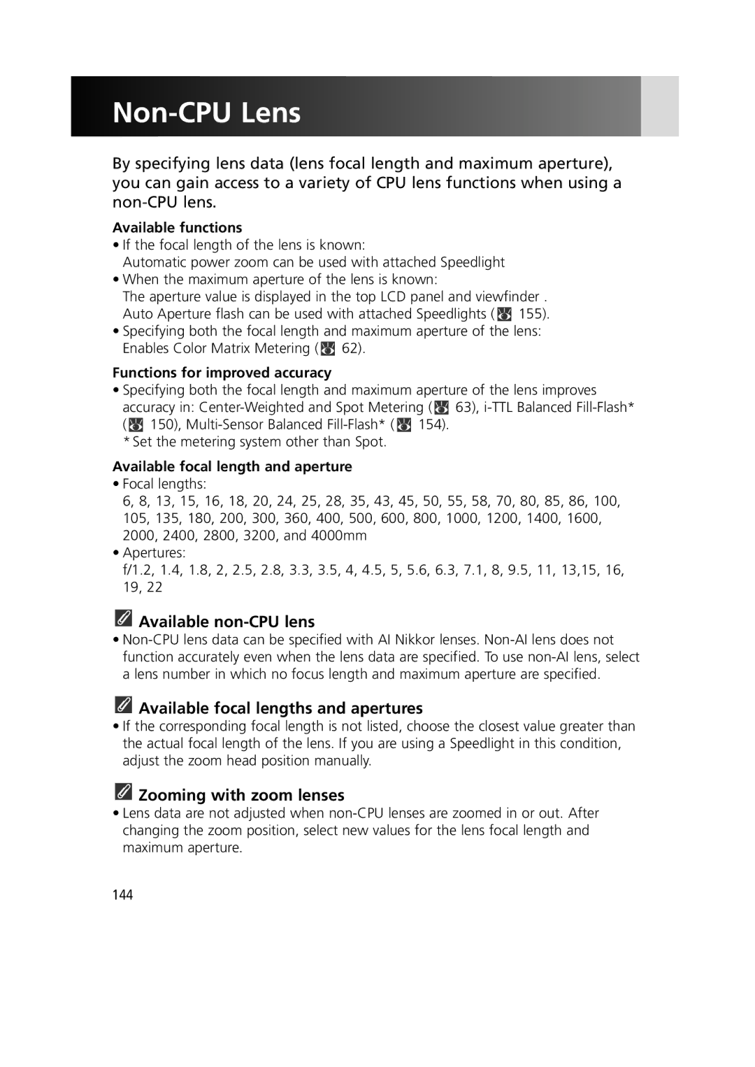 Nikon 1799 Non-CPU Lens, Available non-CPU lens, Available focal lengths and apertures, Zooming with zoom lenses 