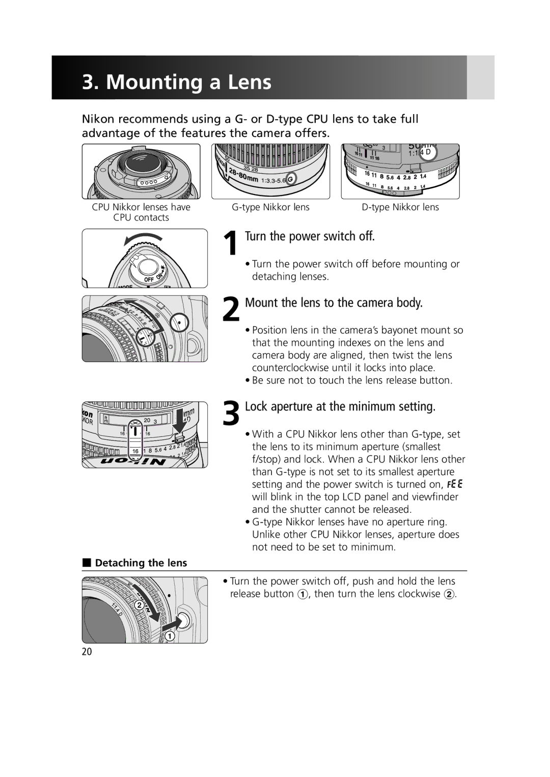 Nikon 1799 Mounting a Lens, Turn the power switch off, Mount the lens to the camera body, Detaching the lens 