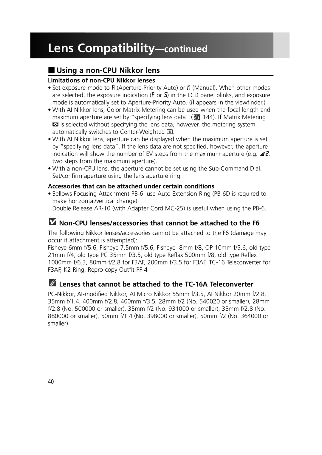 Nikon 1799 instruction manual Using a non-CPU Nikkor lens, Lenses that cannot be attached to the TC-16A Teleconverter 