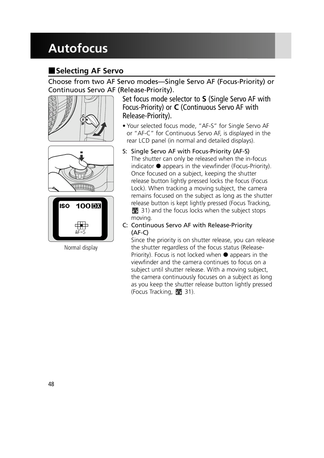 Nikon 1799 instruction manual Autofocus, Selecting AF Servo, Single Servo AF with Focus-Priority AF-S, Focus Tracking, x 