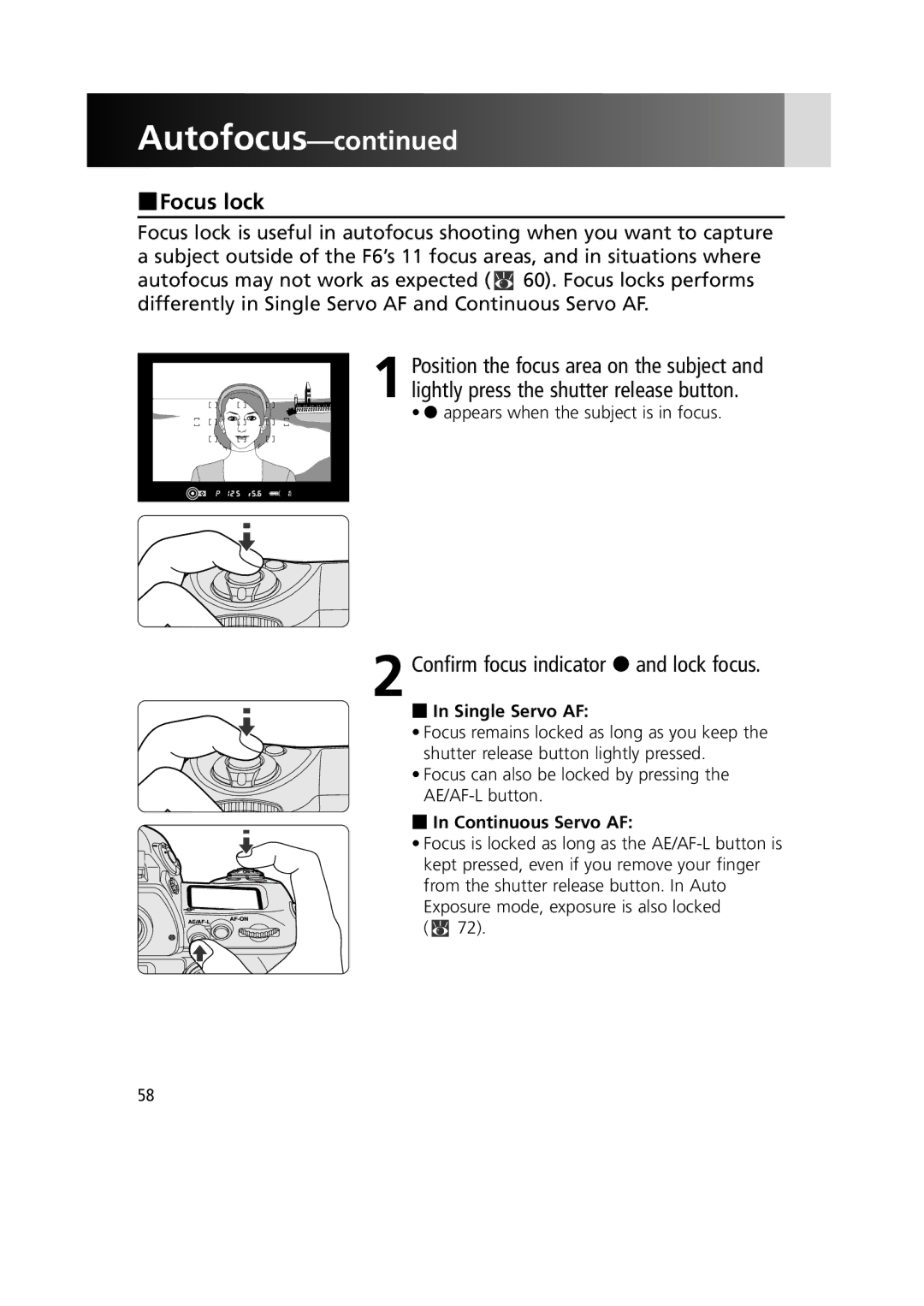 Nikon 1799 instruction manual Focus lock, Confirm focus indicator / and lock focus, Single Servo AF, Continuous Servo AF 