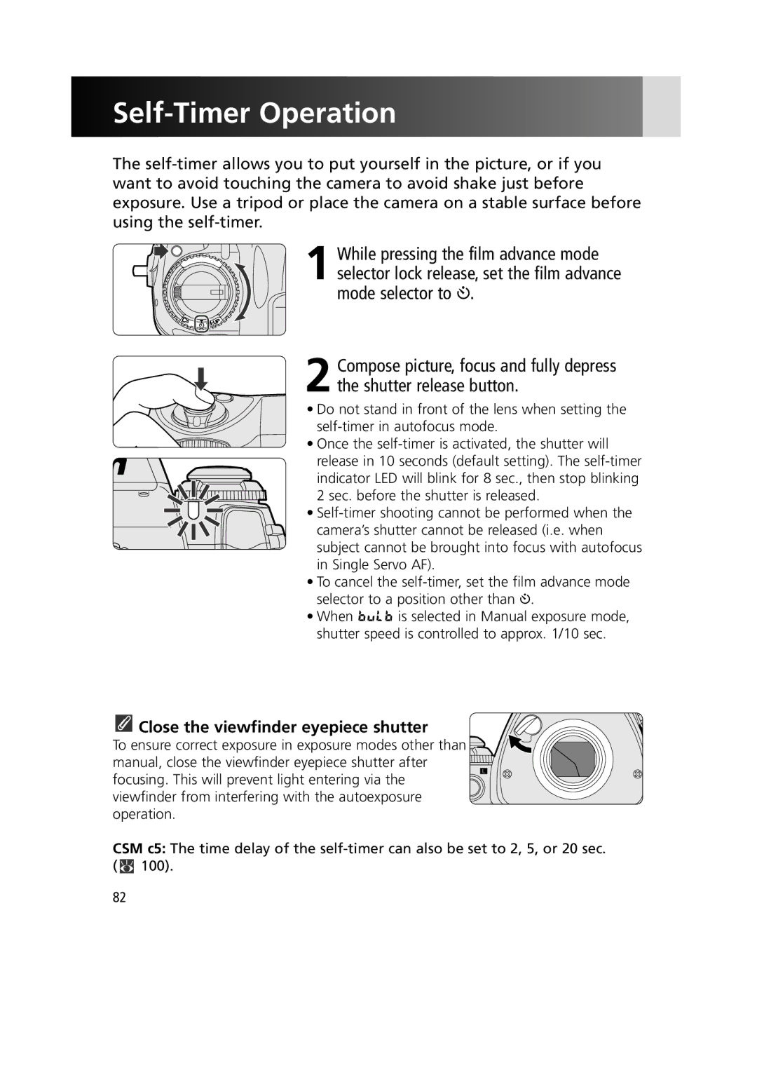 Nikon 1799 instruction manual Self-Timer Operation, Close the viewfinder eyepiece shutter 