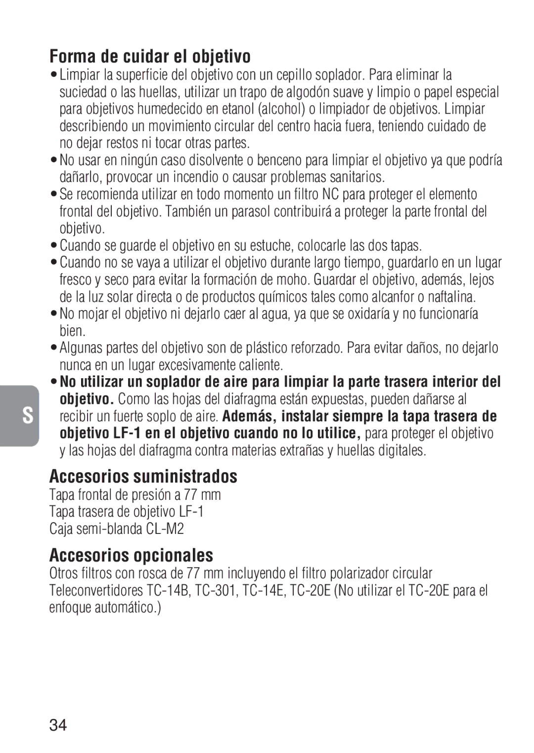 Nikon 1909 instruction manual Forma de cuidar el objetivo, Accesorios suministrados, Accesorios opcionales 