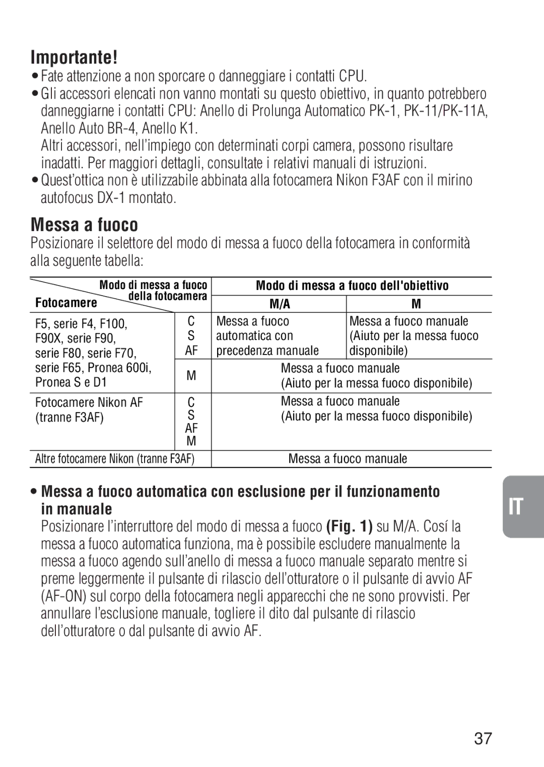 Nikon 1909 instruction manual Importante, Messa a fuoco, Fotocamere, Modo di messa a fuoco dellobiettivo 