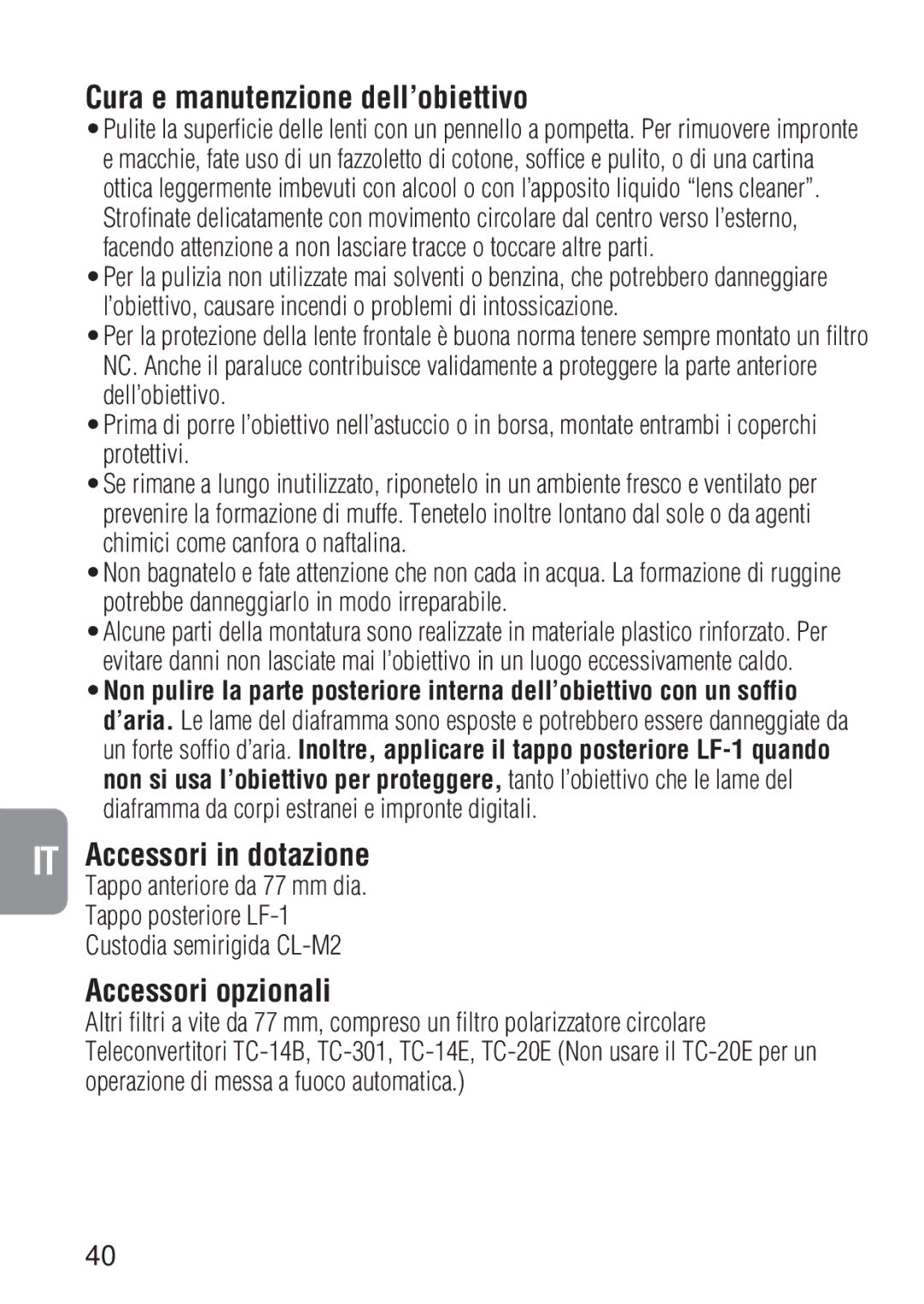 Nikon 1909 instruction manual Cura e manutenzione dell’obiettivo, IT Accessori in dotazione, Ck Accessori opzionali 