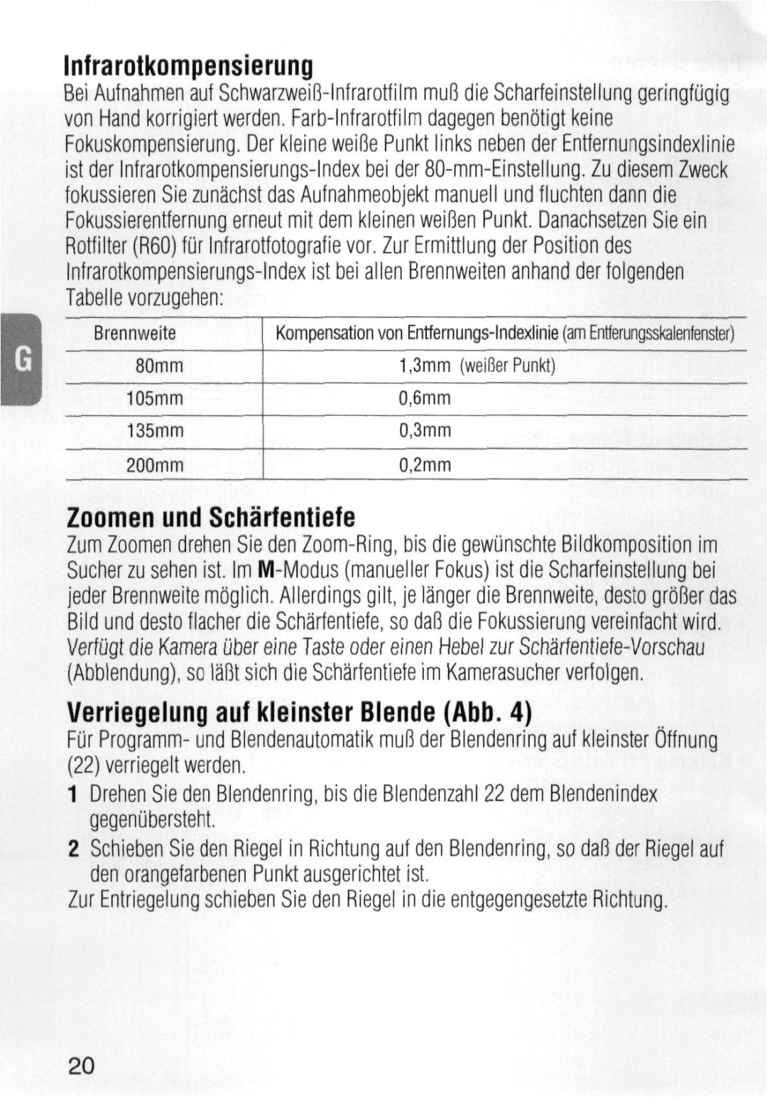 Nikon 1986 instruction manual Infrarotkompensierung, Zoomen und Scharfentiefe, Verriegelung auf kleinster Blende Abb 