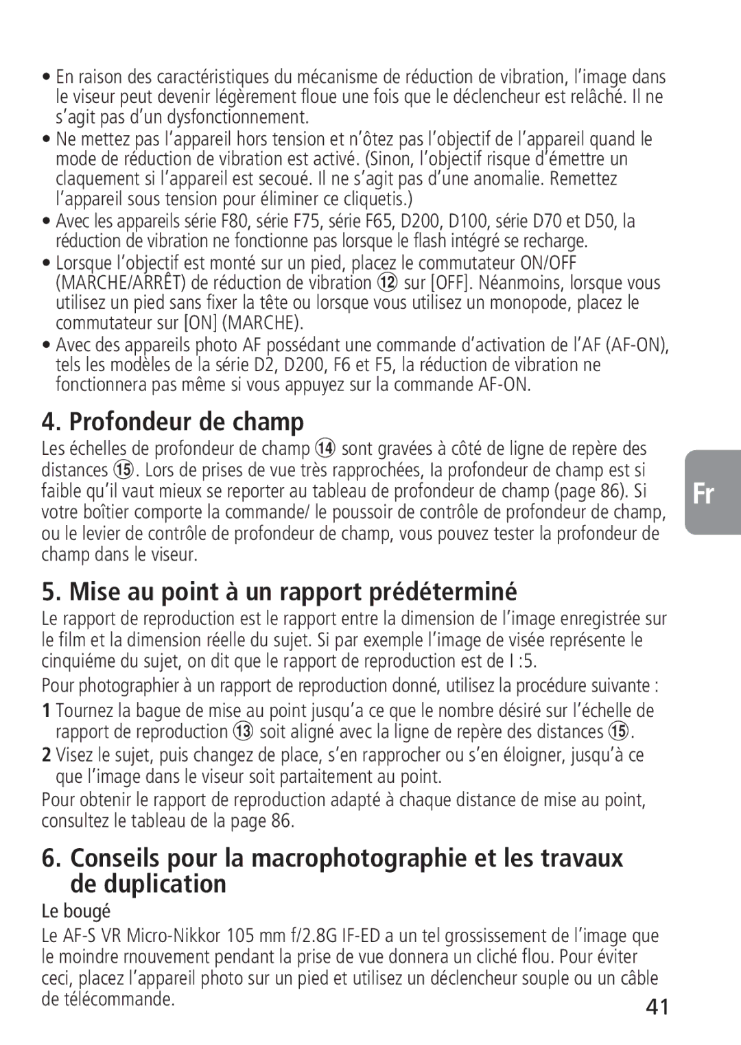 Nikon 4129, 2160 instruction manual Profondeur de champ, Mise au point à un rapport prédéterminé, Le bougé, De télécommande 