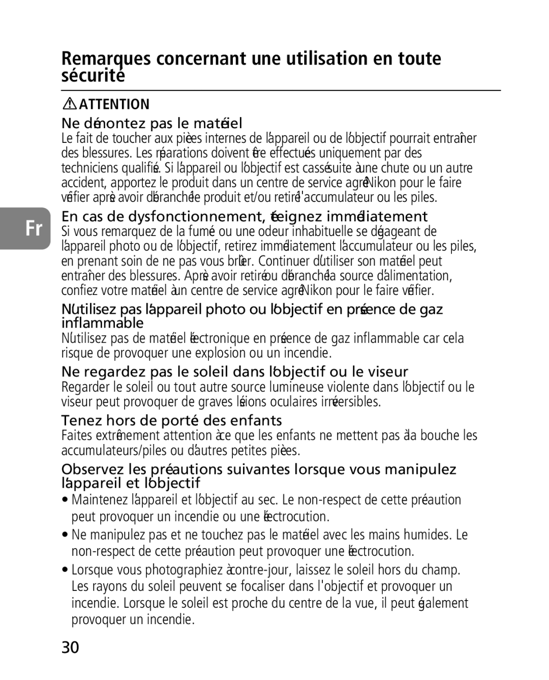 Nikon 2163, 4920 instruction manual Remarques concernant une utilisation en toute sécurité, Ne démontez pas le matériel 