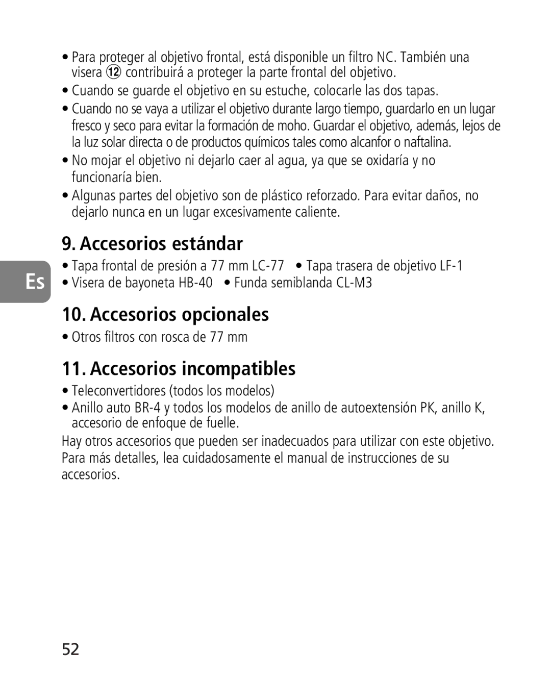 Nikon 2164 Accesorios estándar, Accesorios opcionales, Accesorios incompatibles, Otros filtros con rosca de 77 mm 