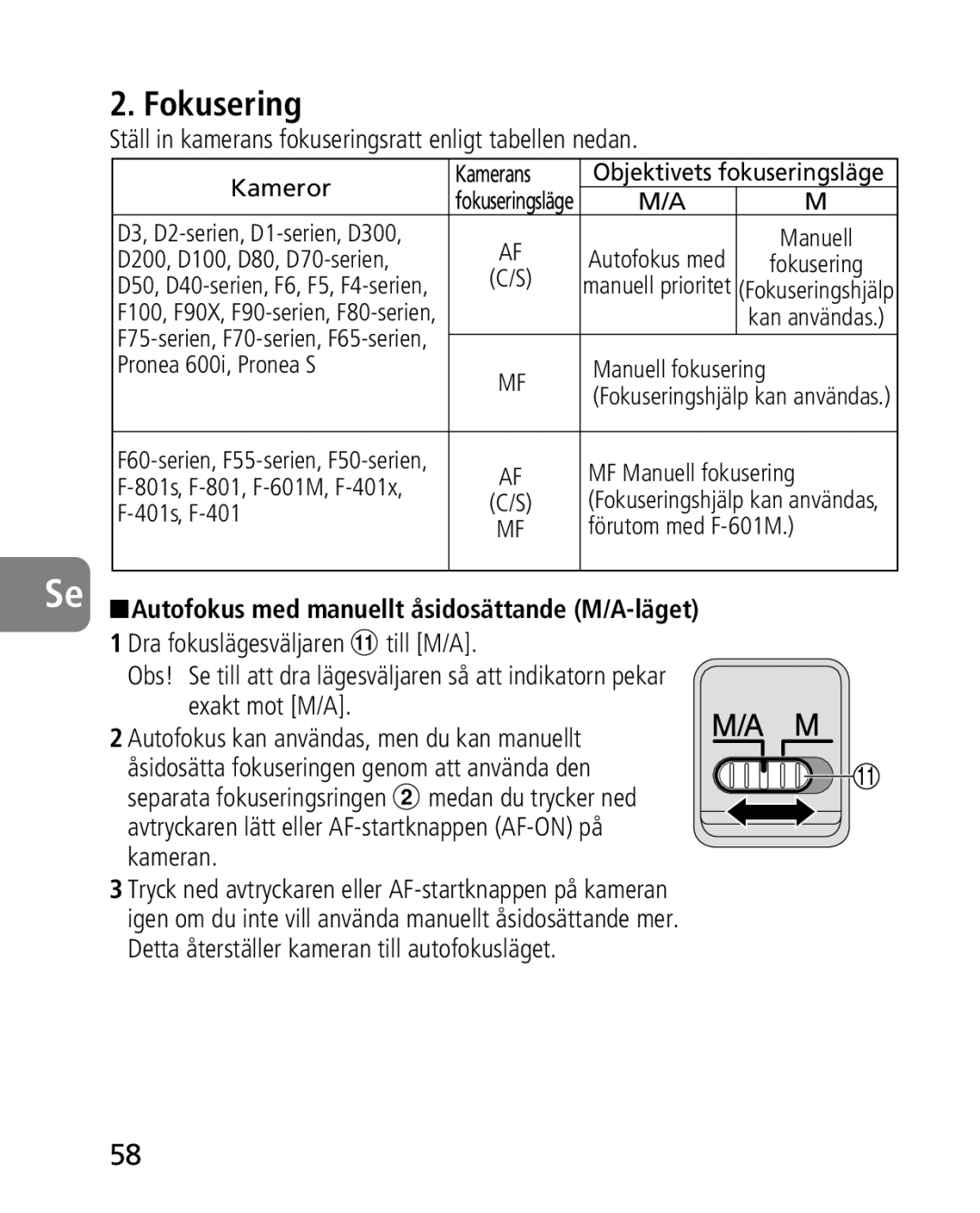 Nikon 2164 instruction manual Fokusering, Ställ in kamerans fokuseringsratt enligt tabellen nedan 