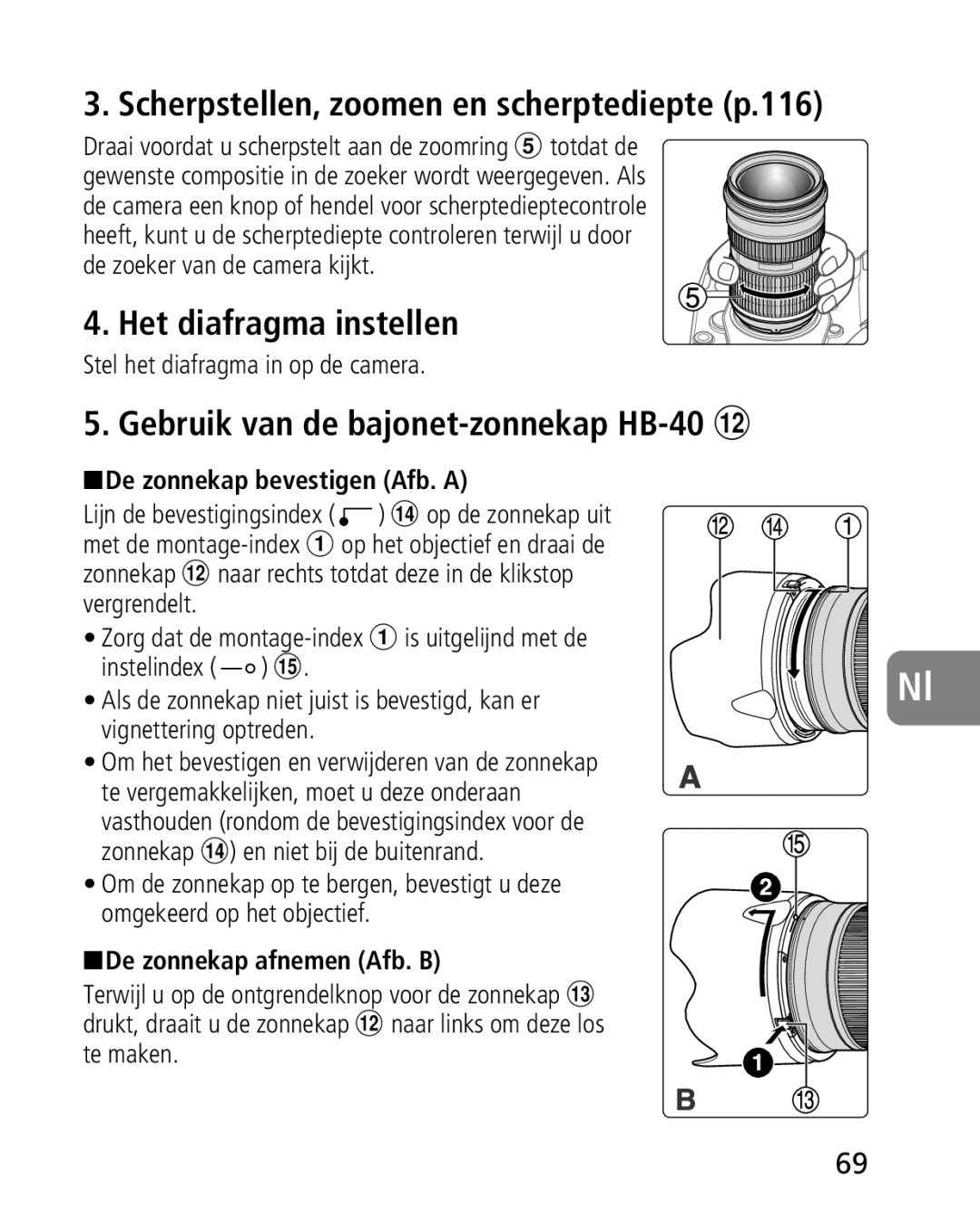 Nikon 2164 Scherpstellen, zoomen en scherptediepte p.116, Het diafragma instellen, Gebruik van de bajonet-zonnekap HB-40 # 