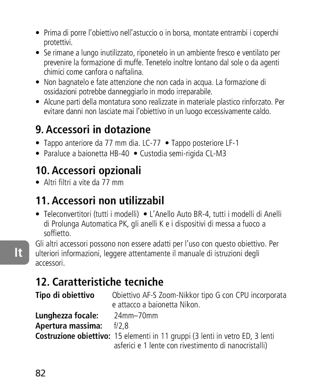 Nikon 2164 Accessori in dotazione, Accessori opzionali, Accessori non utilizzabil, Caratteristiche tecniche 