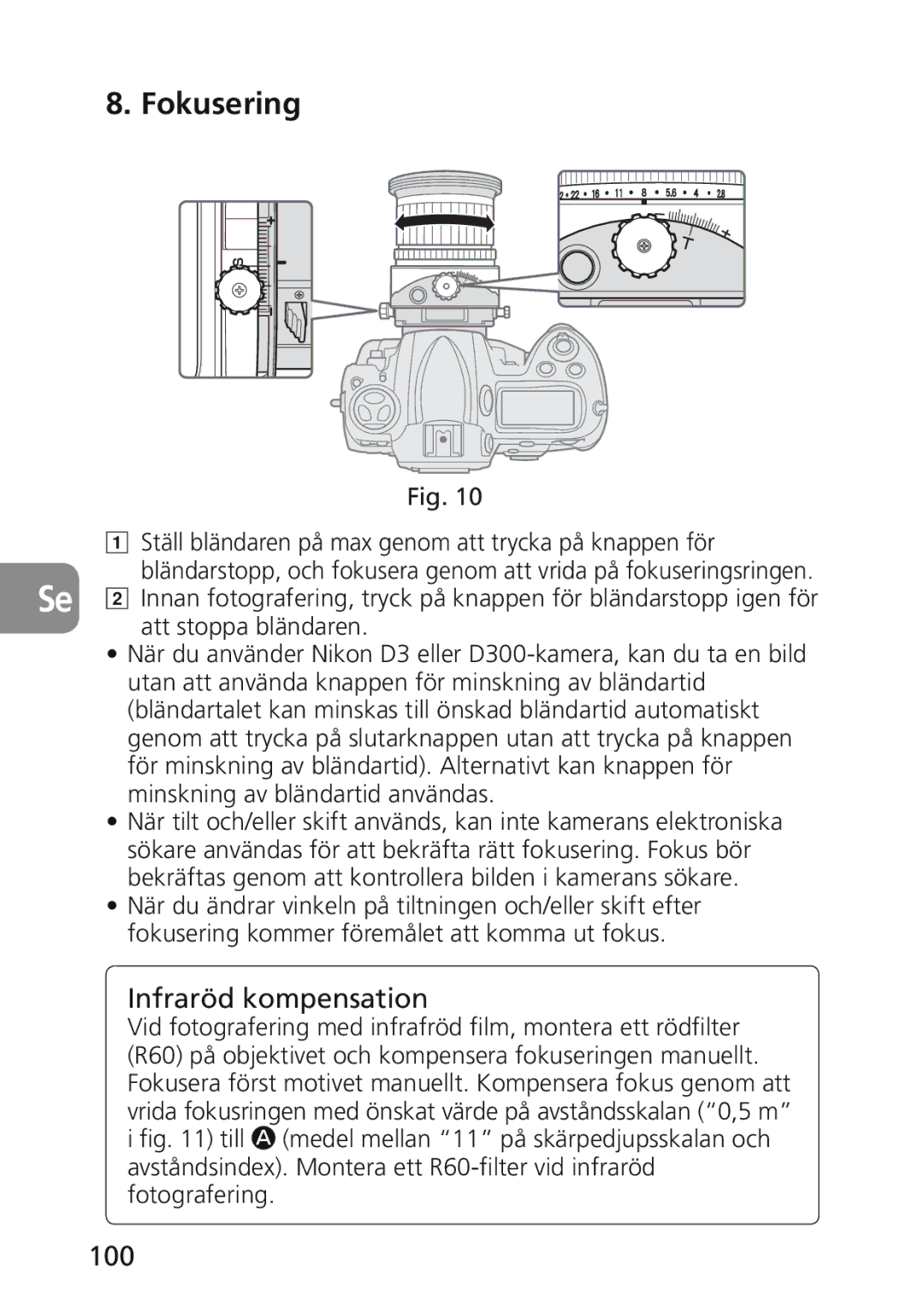 Nikon 2174 user manual Fokusering, Infraröd kompensation, 100 