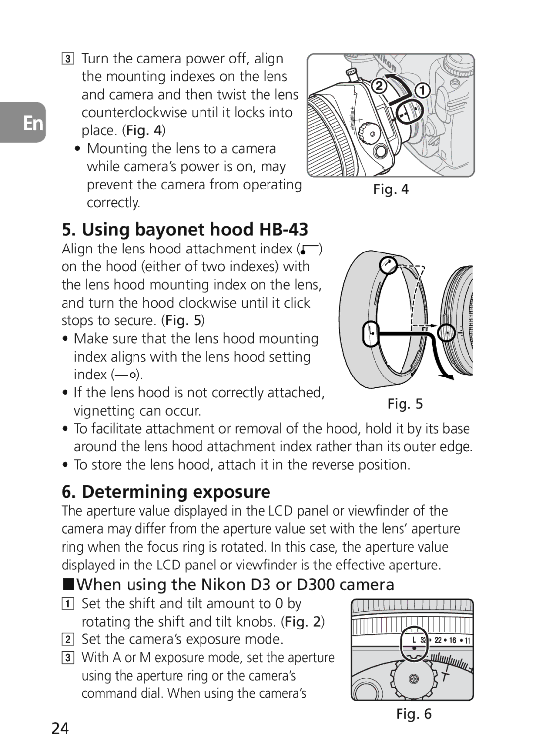 Nikon 2174 user manual Using bayonet hood HB-43, Determining exposure, When using the Nikon D3 or D300 camera 