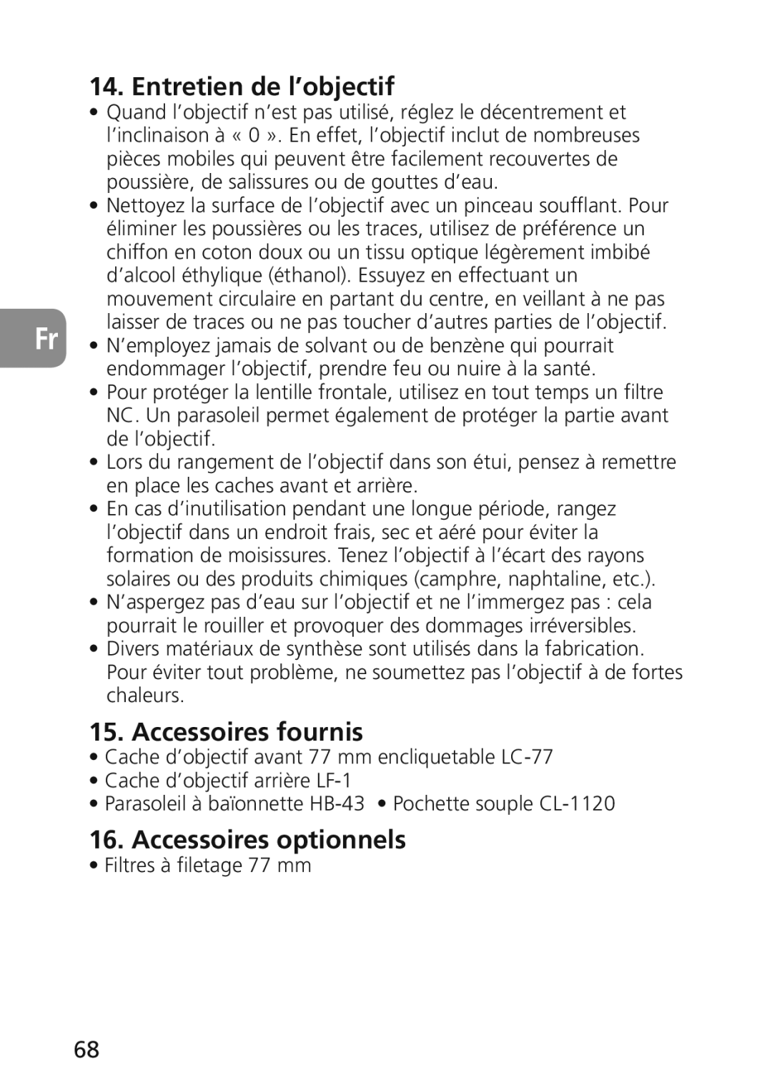 Nikon 2174 user manual Entretien de l’objectif, Accessoires fournis, Accessoires optionnels 