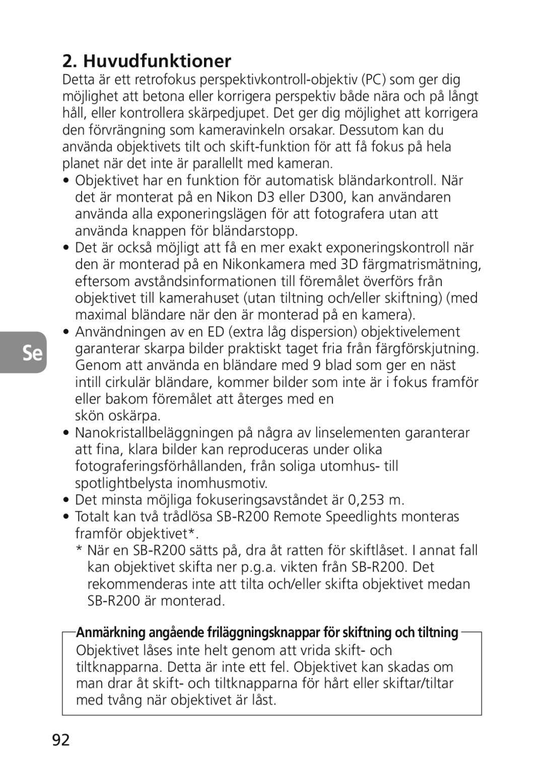 Nikon 2174 user manual Huvudfunktioner, Användningen av en ED extra låg dispersion objektivelement, Skön oskärpa 