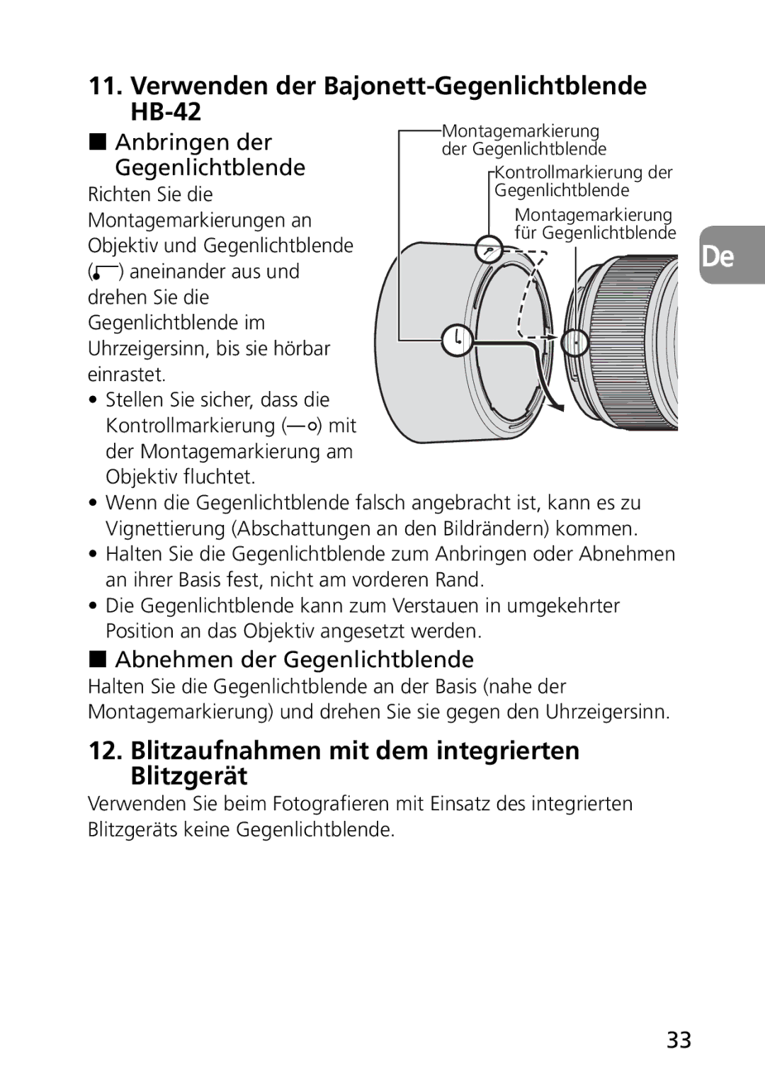 Nikon 1987 Verwenden der Bajonett-Gegenlichtblende HB-42, Blitzaufnahmen mit dem integrierten Blitzgerät, Anbringen der 