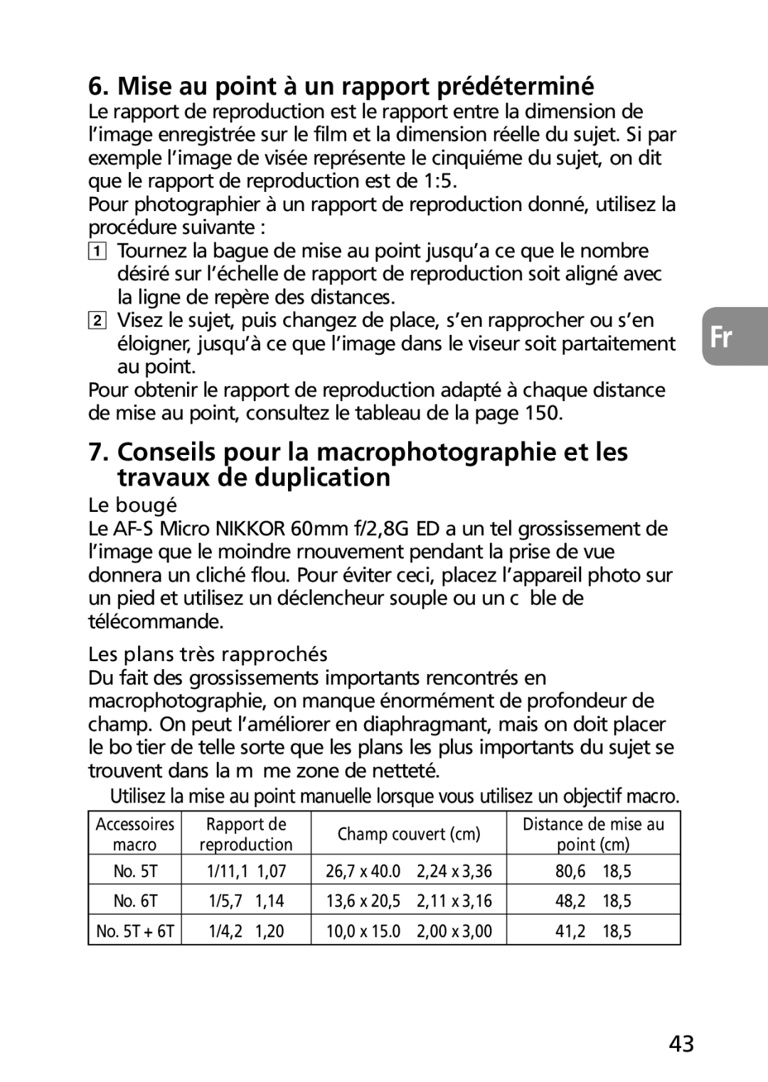 Nikon 1987, 2177 user manual Mise au point à un rapport prédéterminé, Rapport de Champ couvert cm 