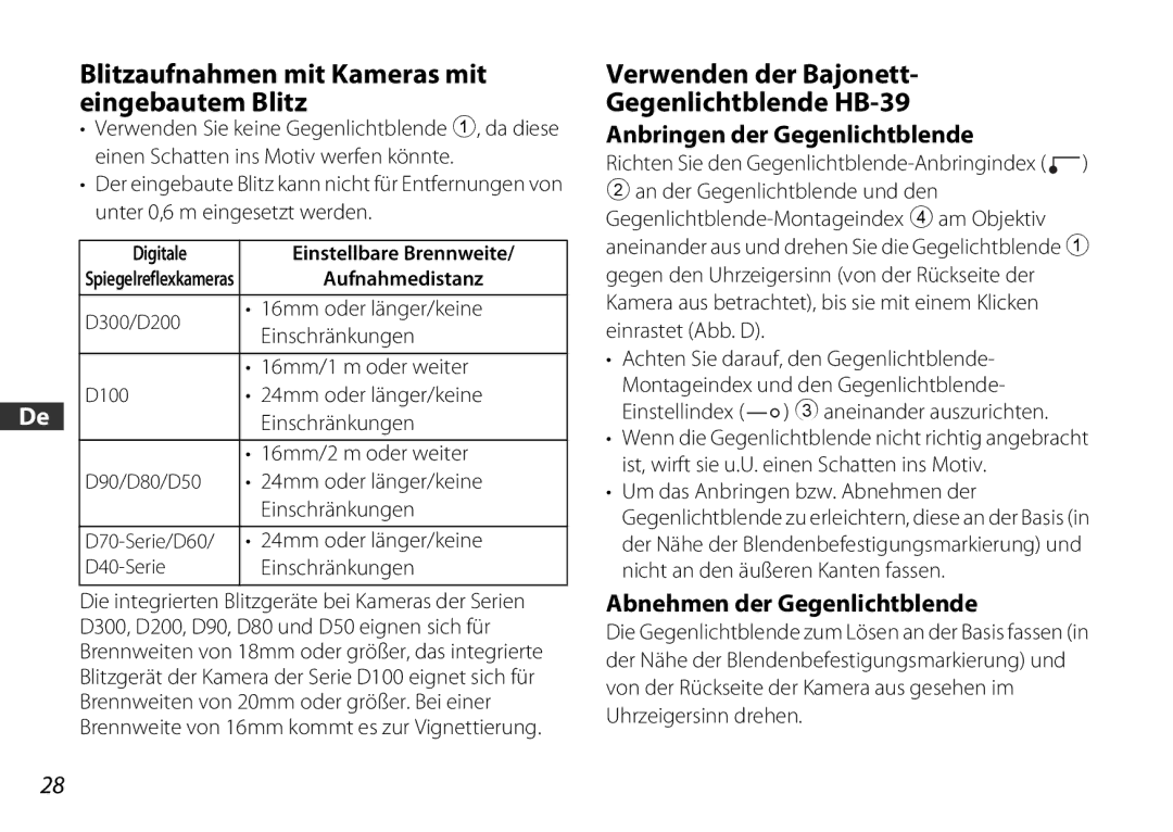 Nikon 2178 user manual Blitzaufnahmen mit Kameras mit eingebautem Blitz, Verwenden der Bajonett Gegenlichtblende HB-39 