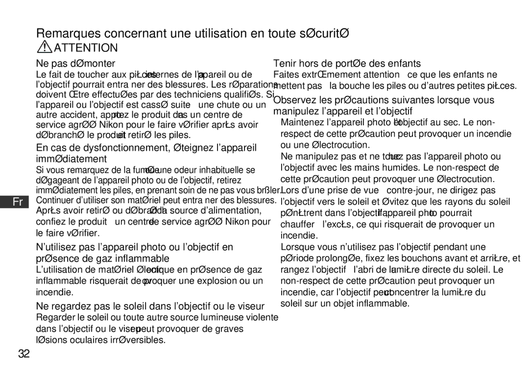 Nikon 2178 Remarques concernant une utilisation en toute sécurité, Ne pas démonter, Tenir hors de portée des enfants 