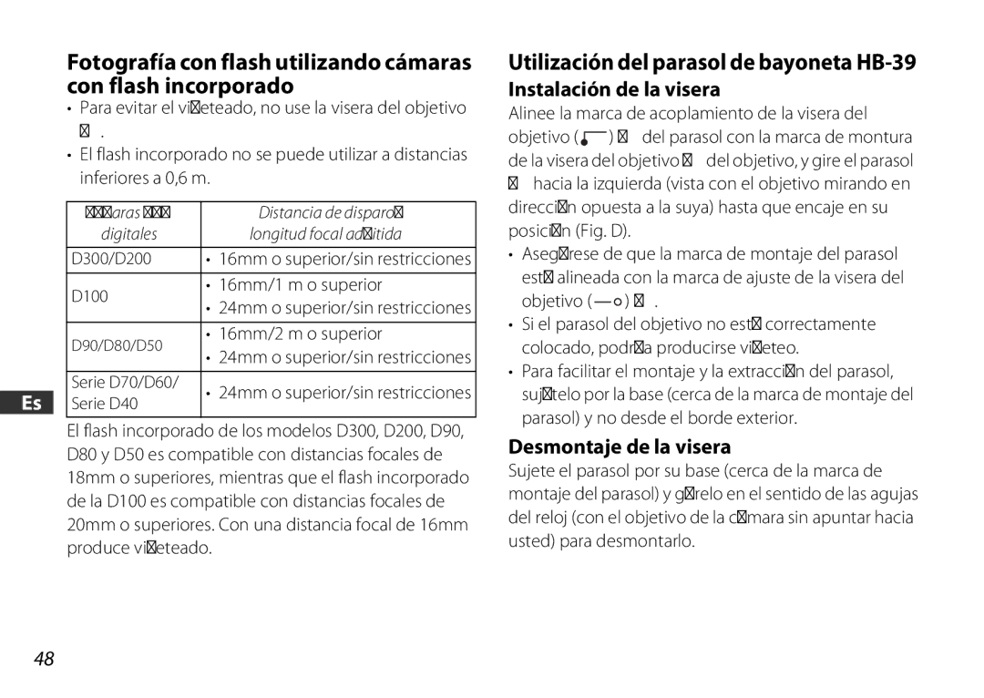 Nikon 2178 user manual Utilización del parasol de bayoneta HB-39, Instalación de la visera, Desmontaje de la visera 