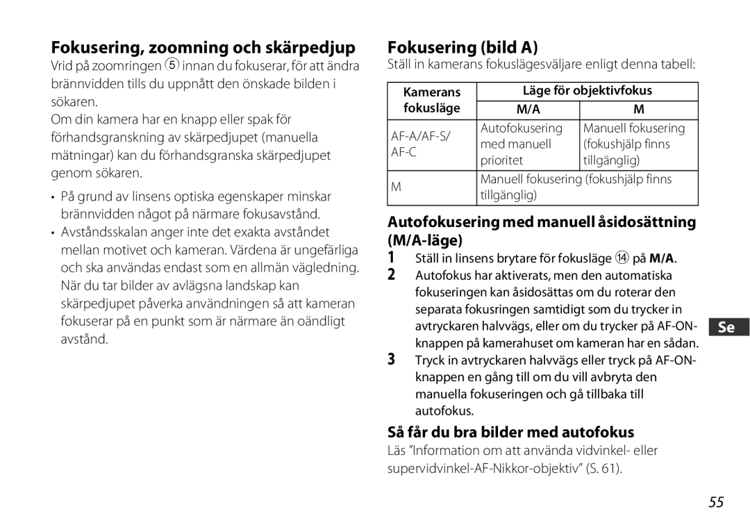 Nikon 2178 Fokusering, zoomning och skärpedjup, Fokusering bild a, Autofokusering med manuell åsidosättning M/A-läge 