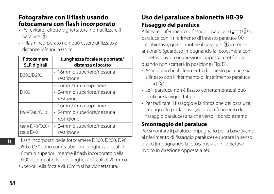 Nikon 2178 user manual Uso del paraluce a baionetta HB-39, Fissaggio del paraluce, Smontaggio del paraluce 