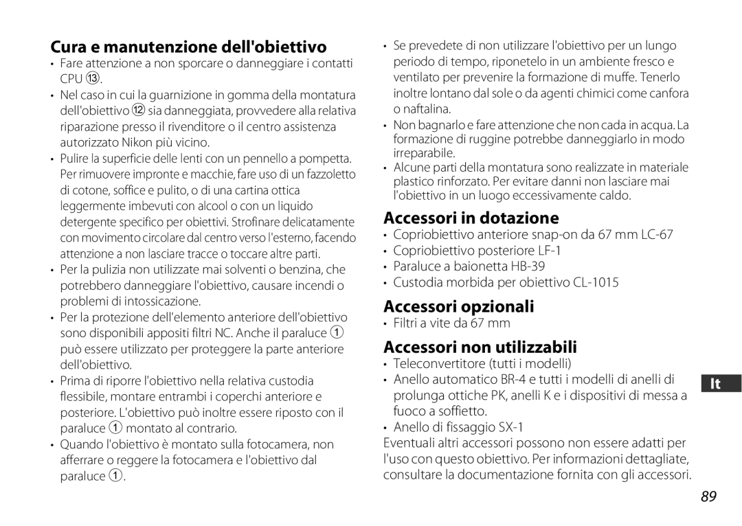 Nikon 2178 Cura e manutenzione dellobiettivo, Accessori in dotazione, Accessori opzionali, Accessori non utilizzabili 