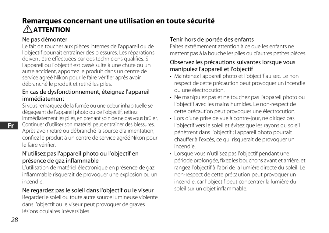 Nikon 2179 Remarques concernant une utilisation en toute sécurité, Ne pas démonter, Tenir hors de portée des enfants 