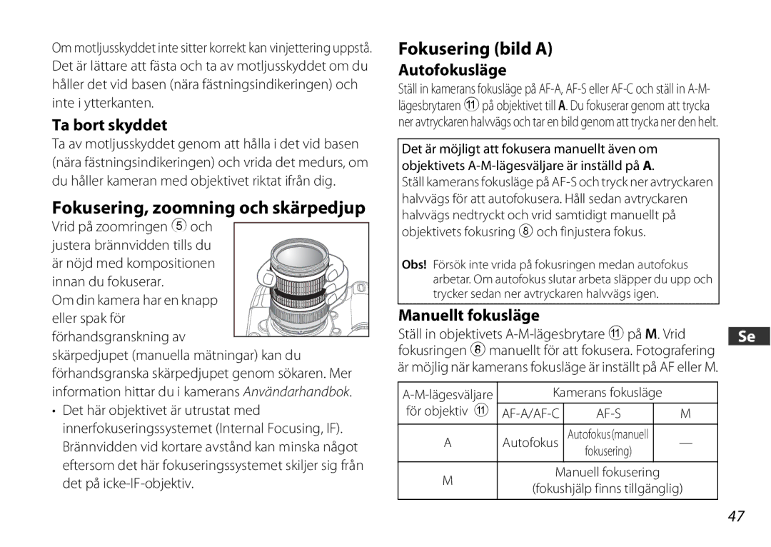 Nikon 2179 Fokusering, zoomning och skärpedjup, Fokusering bild a, Ta bort skyddet, Autofokusläge, Manuellt fokusläge 