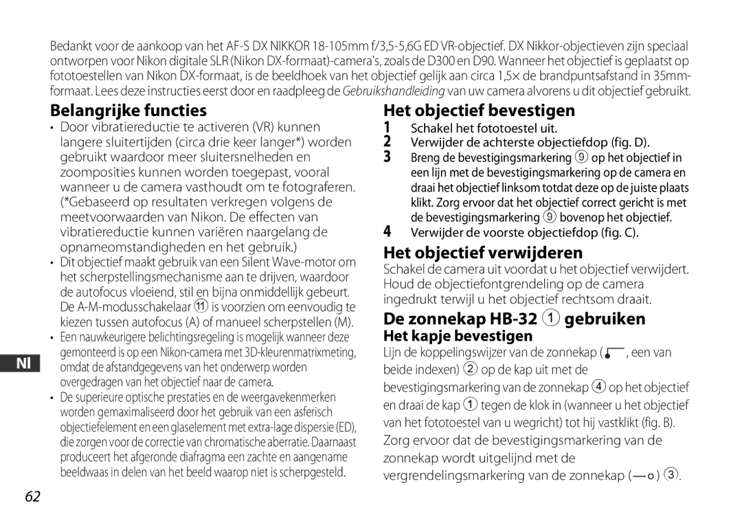 Nikon 2179 Belangrijke functies, Het objectief bevestigen, Het objectief verwijderen, De zonnekap HB-32 1gebruiken 