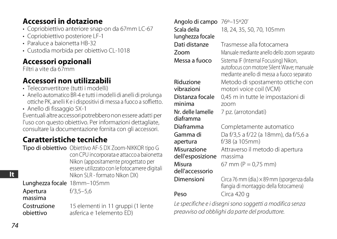 Nikon 2179 user manual Accessori in dotazione, Accessori opzionali, Accessori non utilizzabili, Caratteristiche tecniche 