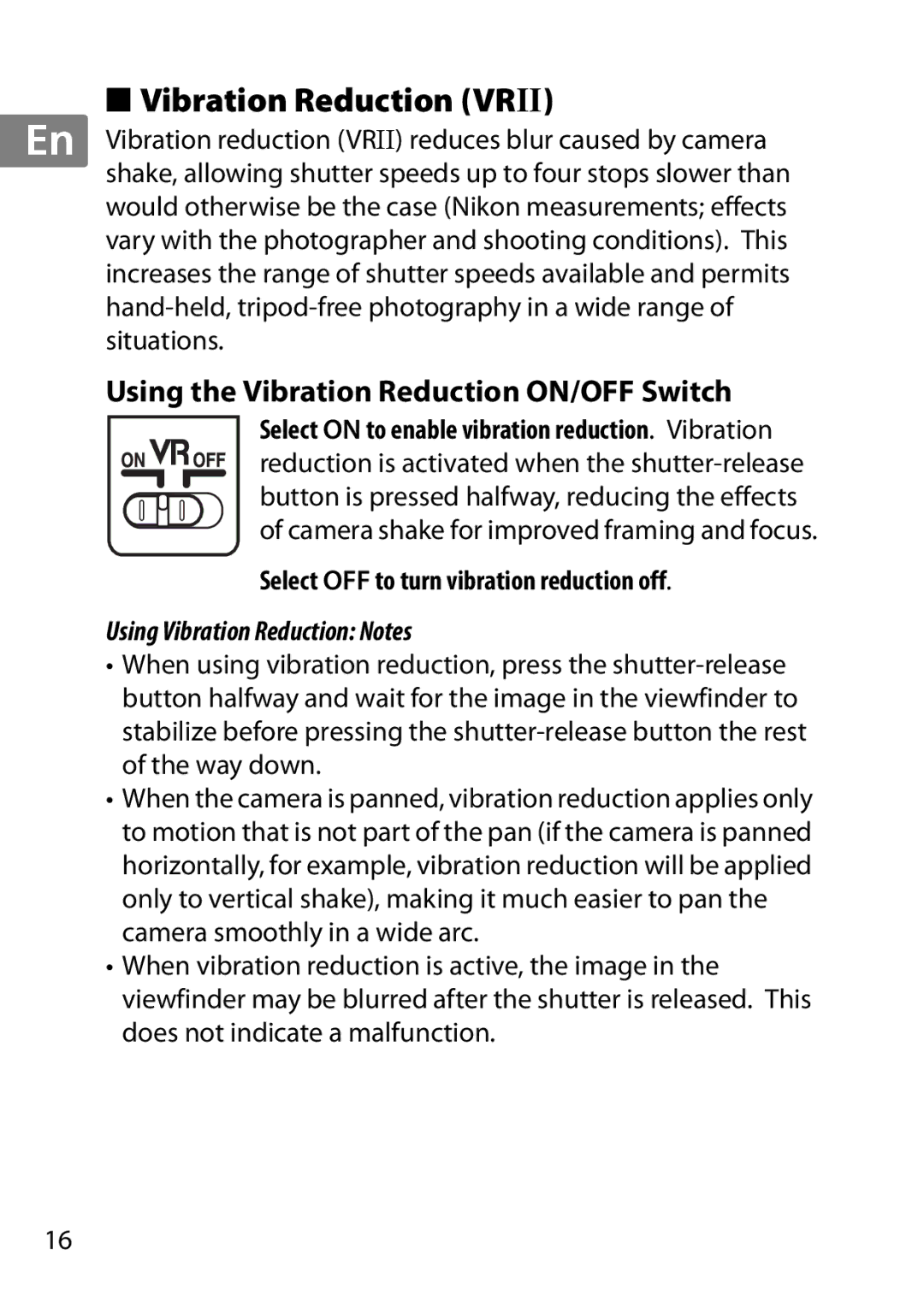 Nikon 2179B, 55-300 Vibration Reduction Vrii, Using the Vibration Reduction ON/OFF Switch, Using Vibration Reduction Notes 