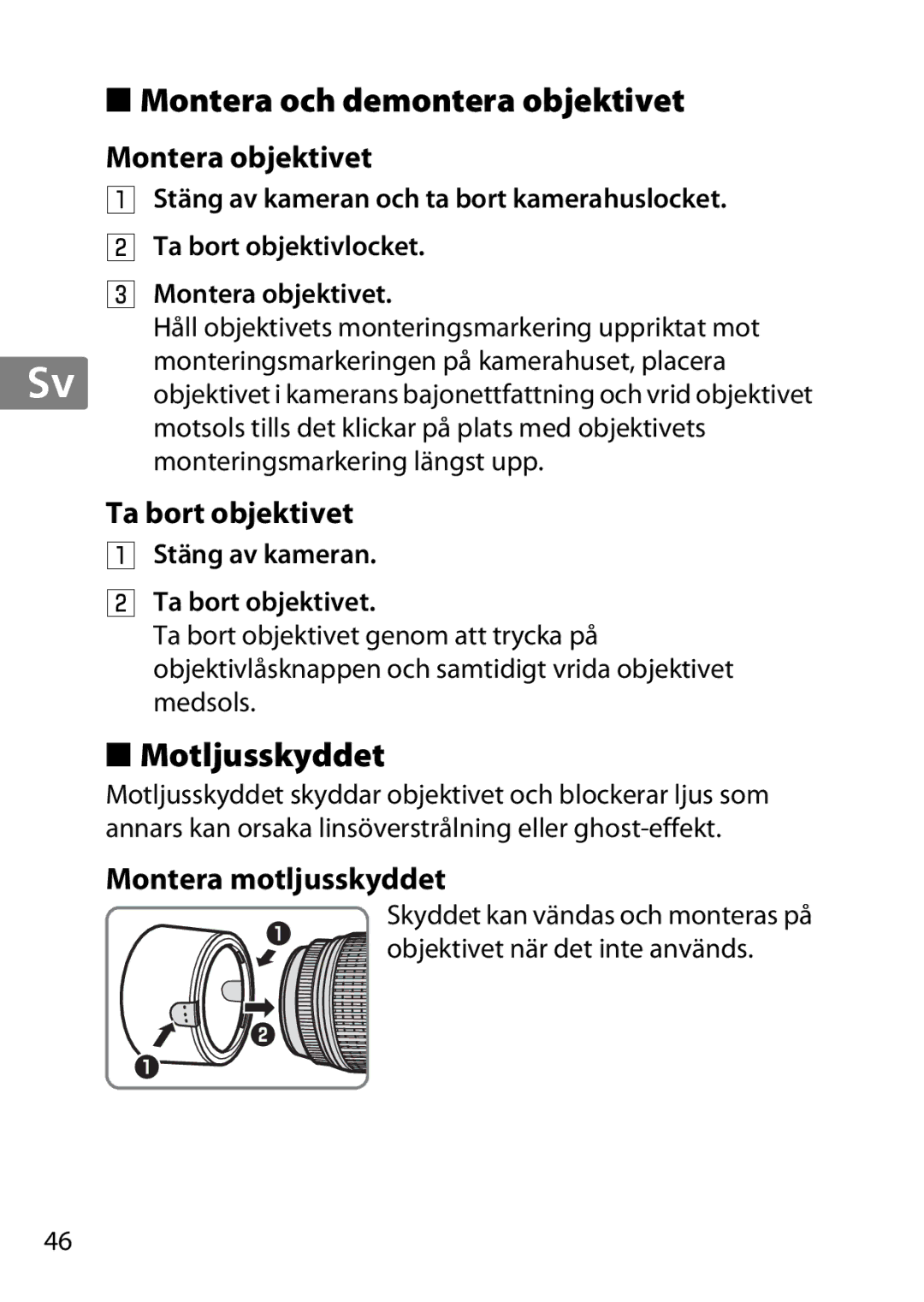 Nikon 2179B, 55-300, 2197B Montera och demontera objektivet, Motljusskyddet, Montera objektivet, Ta bort objektivet 