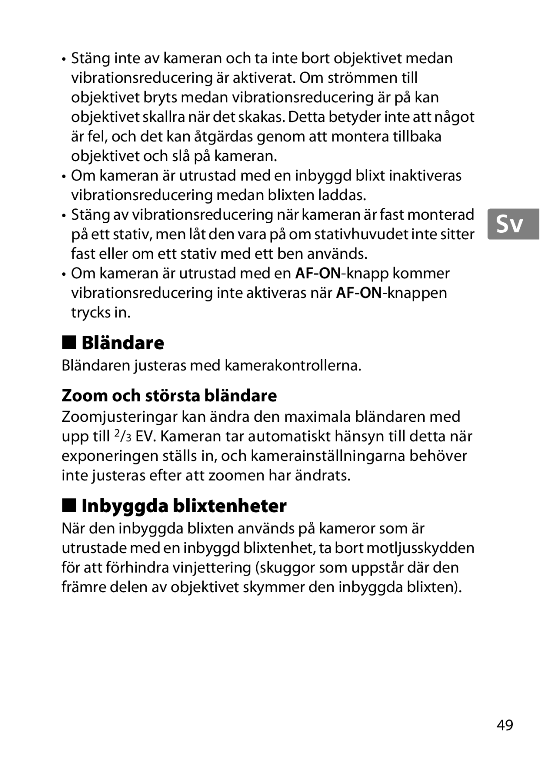 Nikon 55-300, 2179B, 2197B user manual Bländare, Inbyggda blixtenheter, Zoom och största bländare 