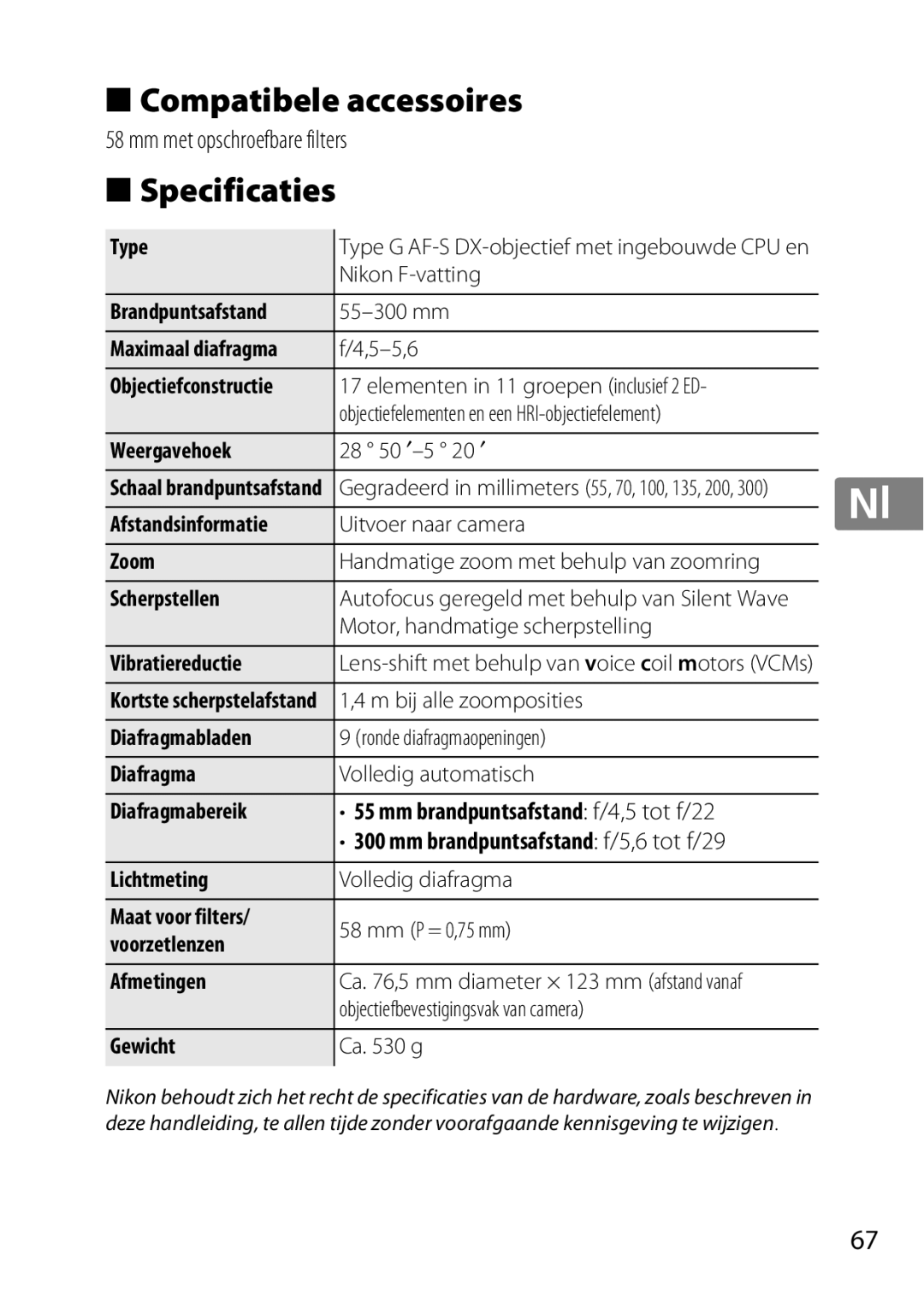 Nikon 2197B, 2179B, 55-300 user manual Compatibele accessoires, Specificaties 