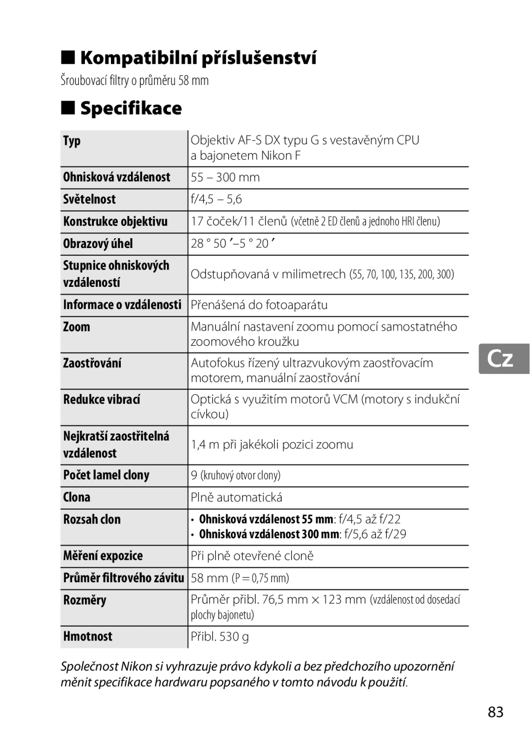 Nikon 2197B, 2179B, 55-300 user manual Kompatibilní příslušenství, Specifikace 