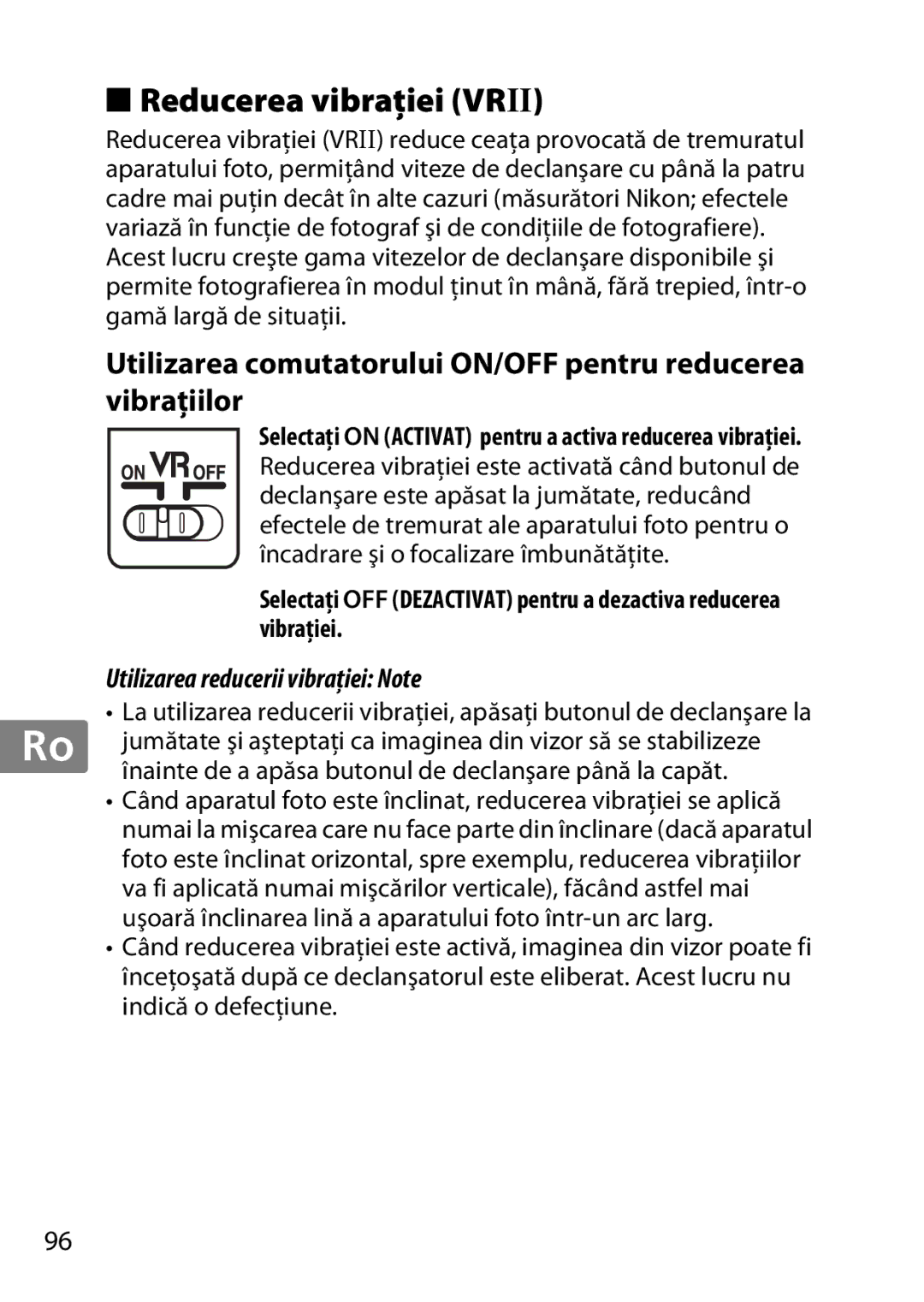 Nikon 2179B, 55-300, 2197B user manual Reducerea vibraţiei Vrii, Utilizarea reducerii vibraţiei Note 