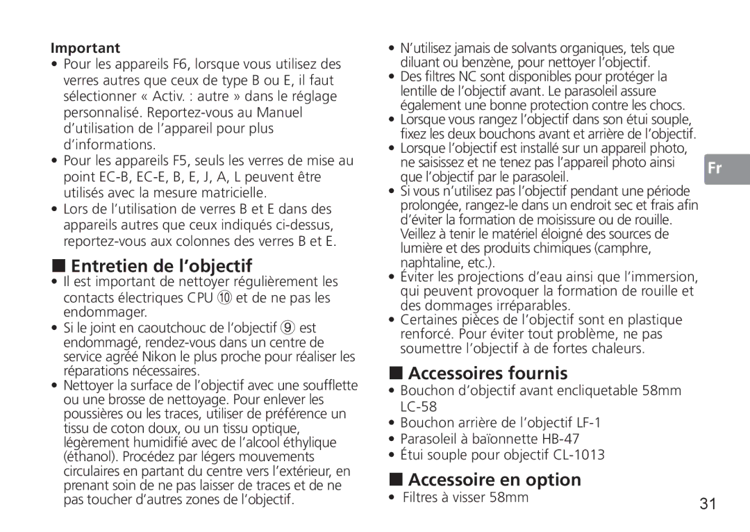 Nikon 1902, 2180, AF-S user manual „ Entretien de l’objectif, „ Accessoires fournis, „ Accessoire en option 