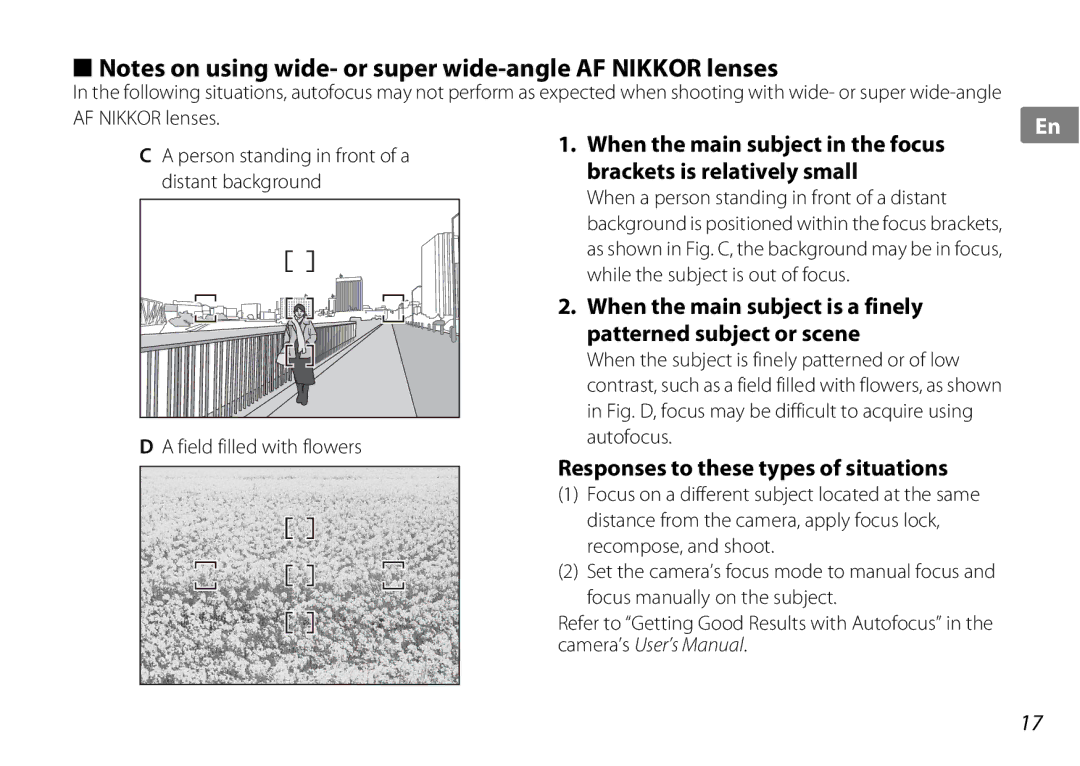 Nikon 2181 When the main subject in the focus, Brackets is relatively small, Responses to these types of situations 