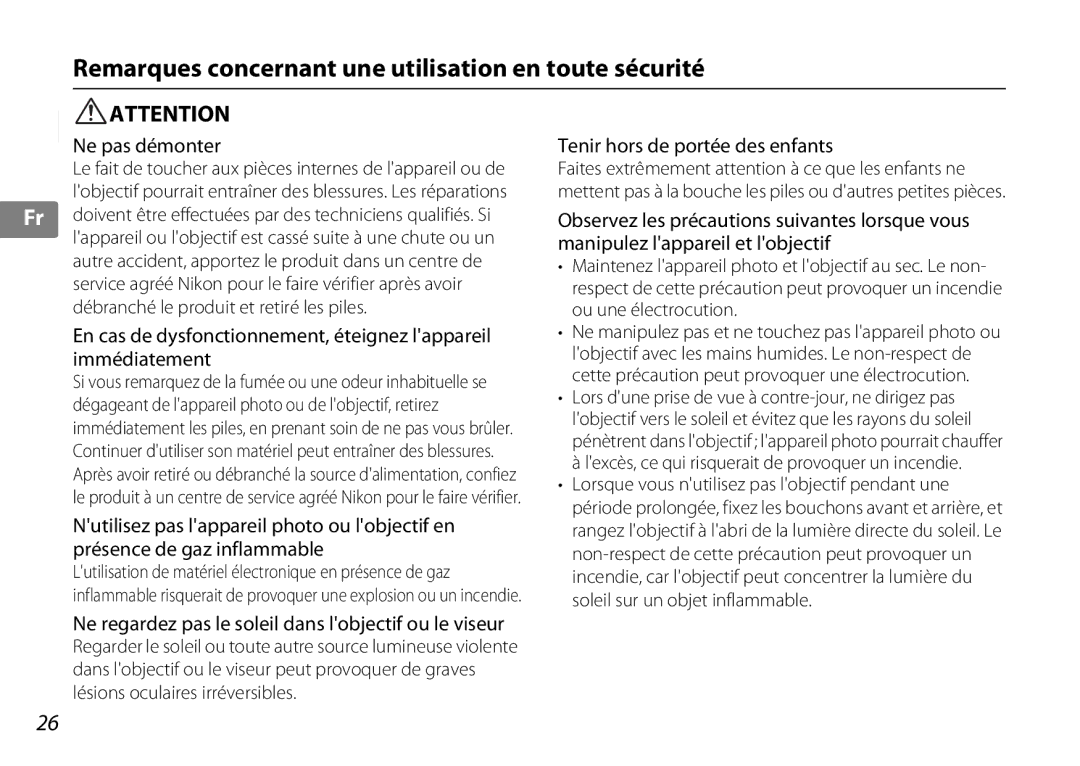 Nikon 2181 Remarques concernant une utilisation en toute sécurité, Ne pas démonter, Tenir hors de portée des enfants 