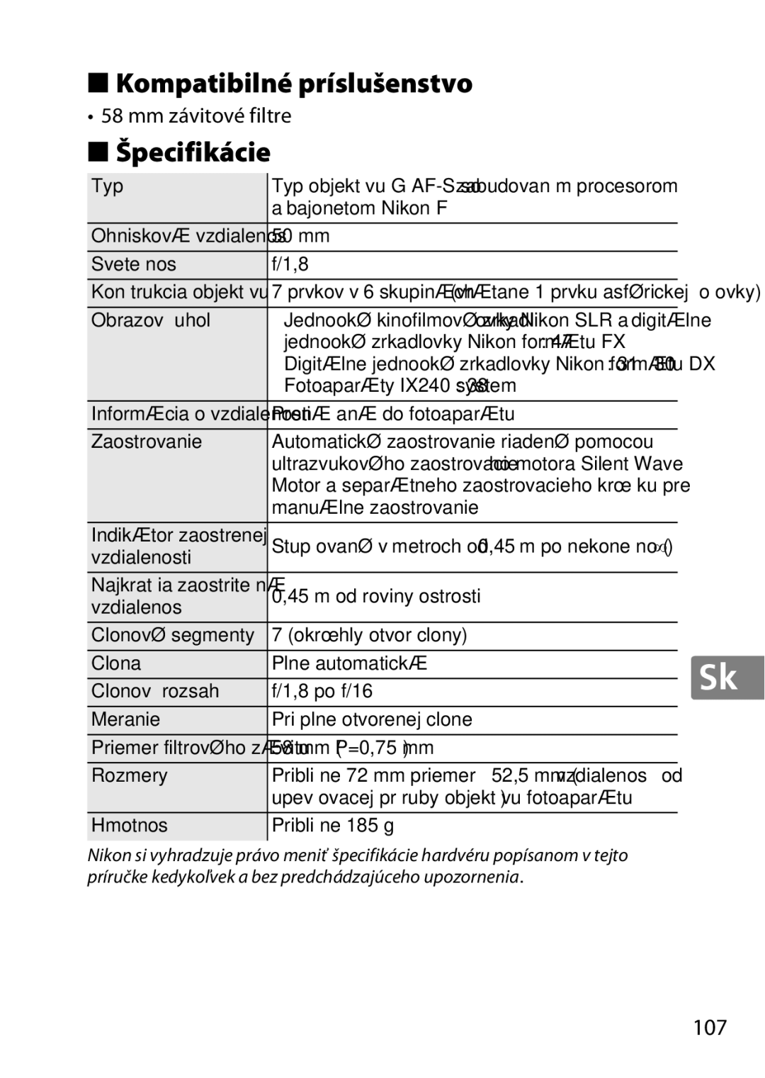 Nikon 2214, 2183B, 50mmf18G, 50mmf/1.8G, 2199B user manual Kompatibilné príslušenstvo, Špecifikácie, Mm závitové filtre 