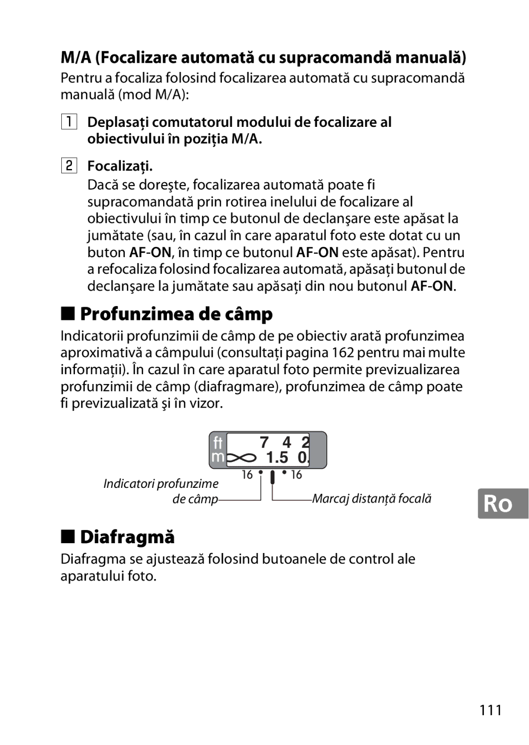 Nikon 50mmf/1.8G, 2183B, 50mmf18G, 2199B, 2214 Profunzimea de câmp, Diafragmă, Focalizare automată cu supracomandă manuală 