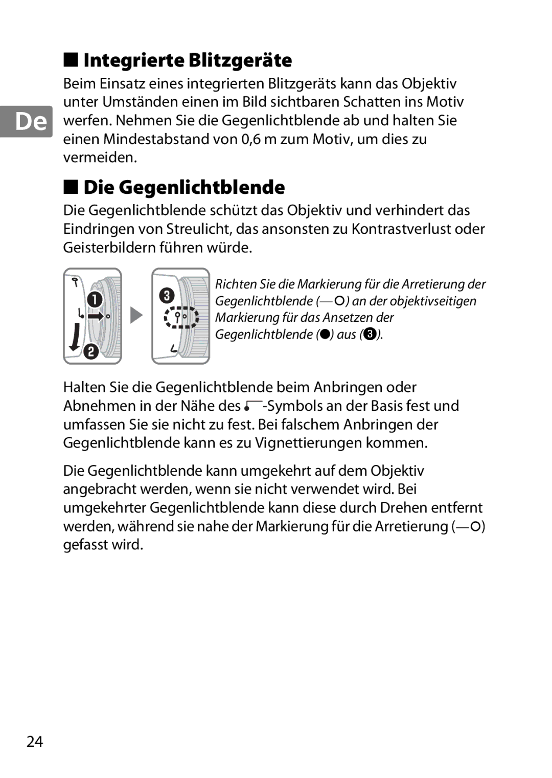 Nikon 2183B, 50mmf18G, 50mmf/1.8G, 2199B, 2214 user manual Integrierte Blitzgeräte, Die Gegenlichtblende 