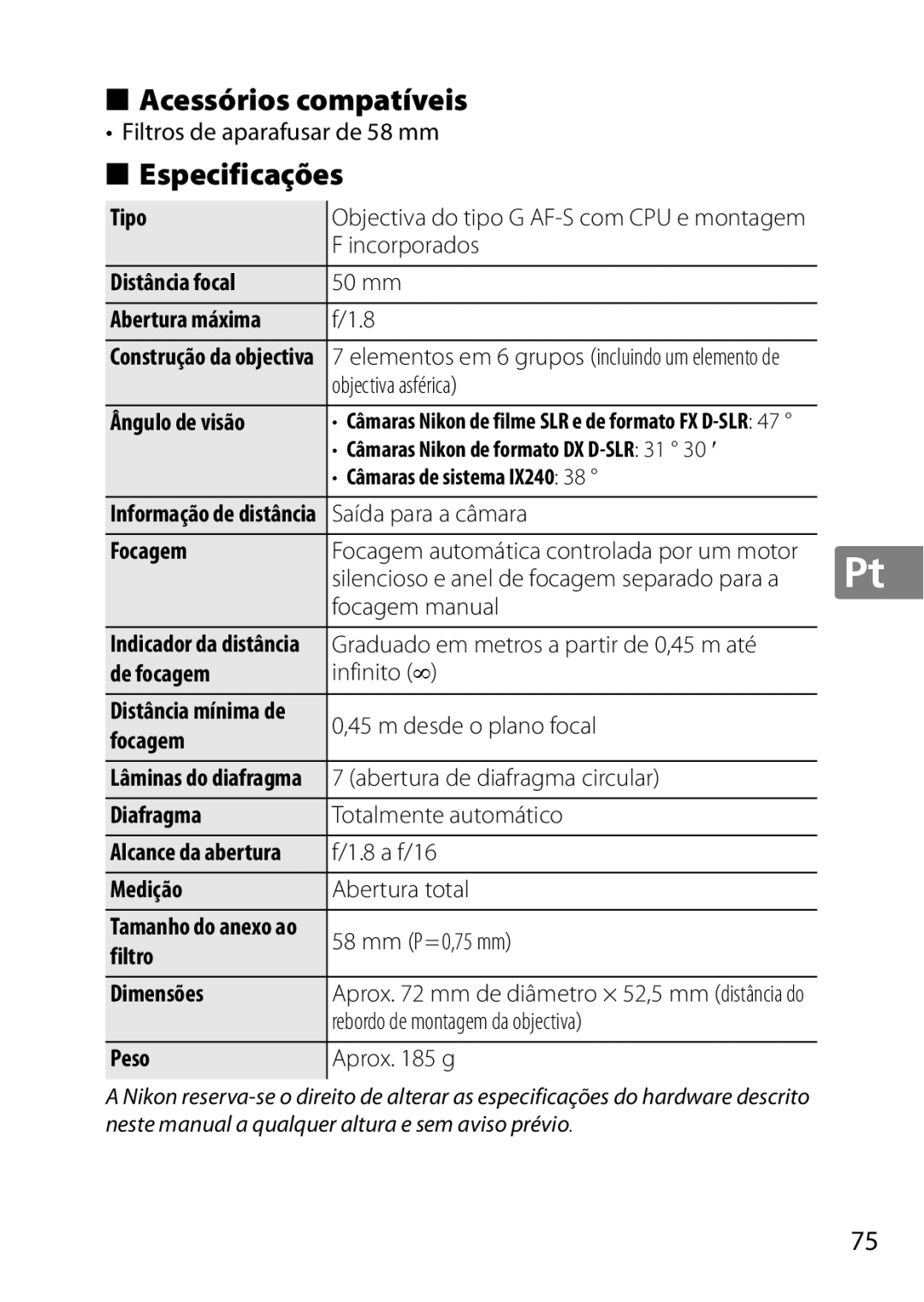 Nikon 50mmf/1.8G, 2183B, 50mmf18G, 2199B, 2214 user manual Acessórios compatíveis, Especificações 