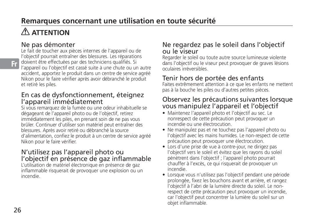 Nikon 2184 manual Remarques concernant une utilisation en toute sécurité, Ne pas démonter, Tenir hors de portée des enfants 